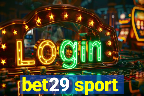 bet29 sport
